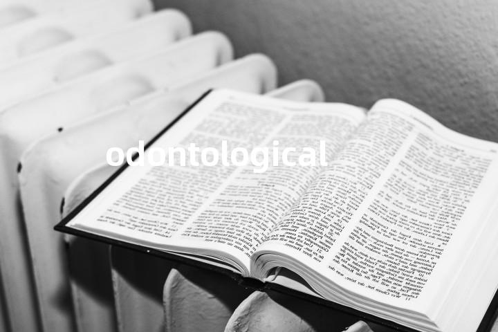 odontological单词图解，单词释义场景配图