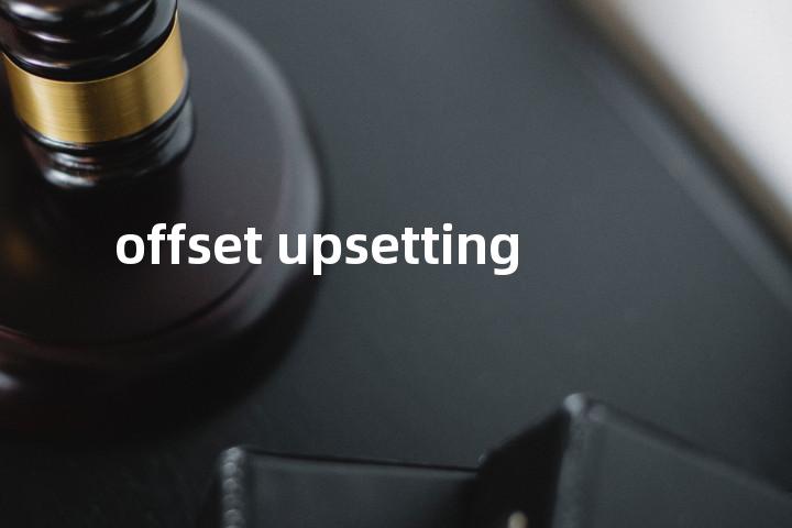 offset upsetting单词图解，单词释义场景配图