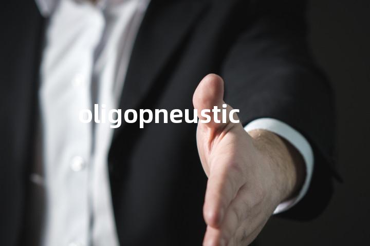 oligopneustic单词图解，单词释义场景配图