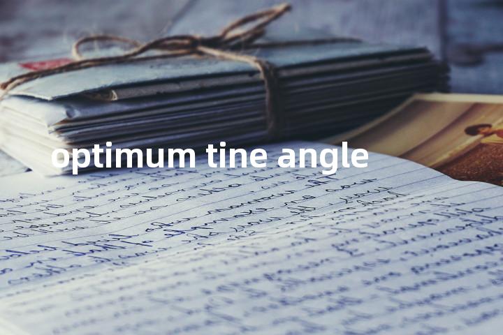 optimum tine angle单词图解，单词释义场景配图