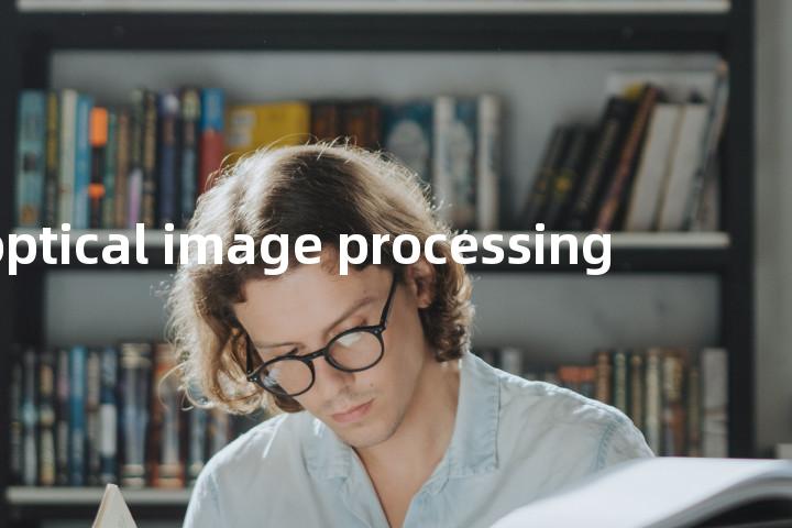 optical image processing单词图解，单词释义场景配图