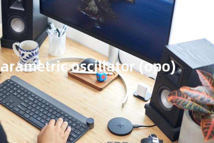 optical parametric oscillator (opo)单词图解，单词释义场景配图