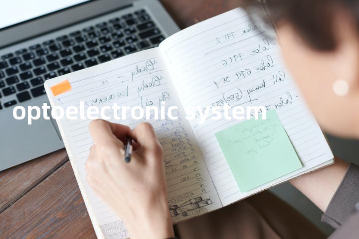 optoelectronic system单词图解，单词释义场景配图