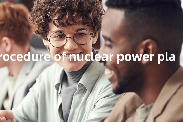 operating procedure of nuclear power plant单词图解，单词释义场景配图