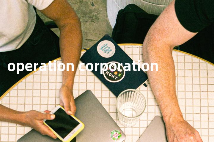 operation corporation单词图解，单词释义场景配图