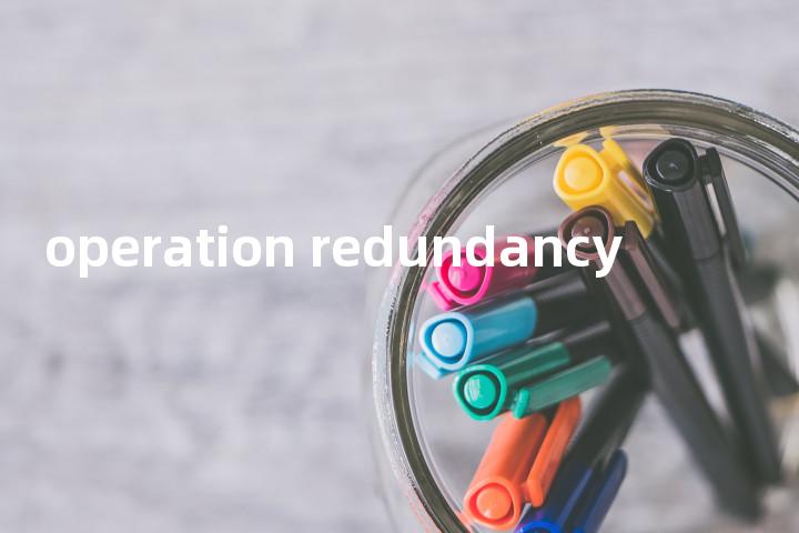operation redundancy单词图解，单词释义场景配图