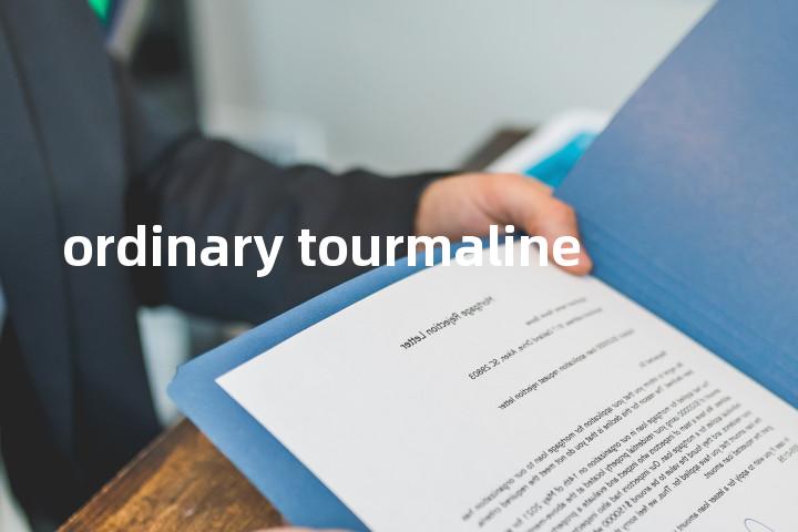 ordinary tourmaline单词图解，单词释义场景配图