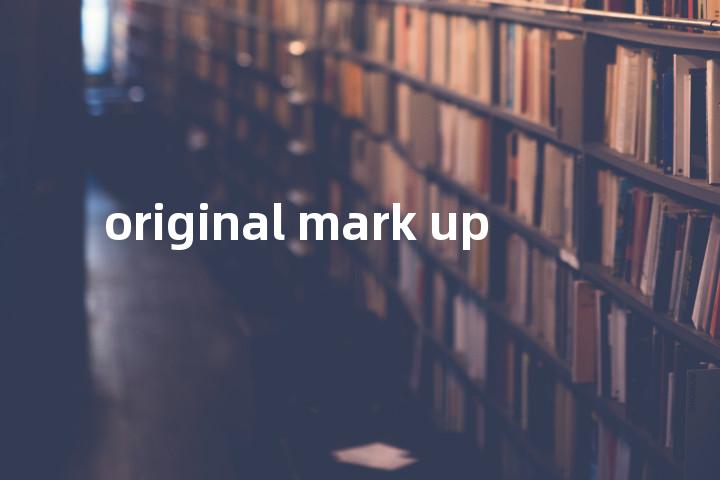 original mark up单词图解，单词释义场景配图