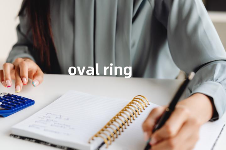 oval ring单词图解，单词释义场景配图