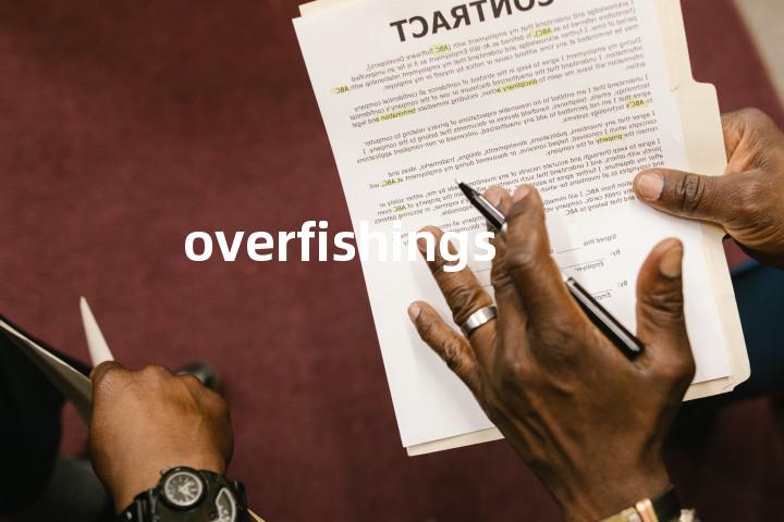 overfishings单词图解，单词释义场景配图