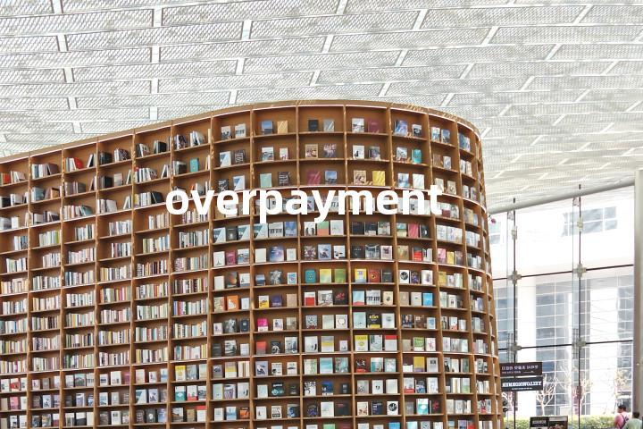 overpayment
