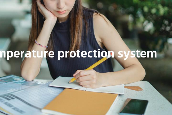 overtemperature protection system单词图解，单词释义场景配图