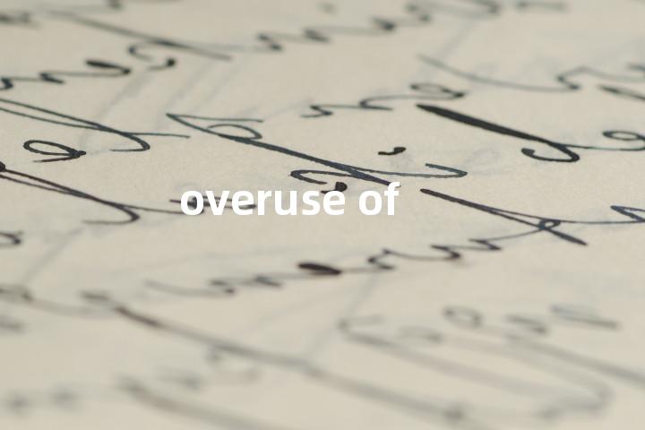 overuse of单词图解，单词释义场景配图