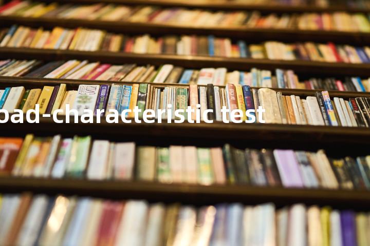 load-characteristic test单词图解，单词释义场景配图