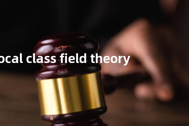local class field theory单词图解，单词释义场景配图