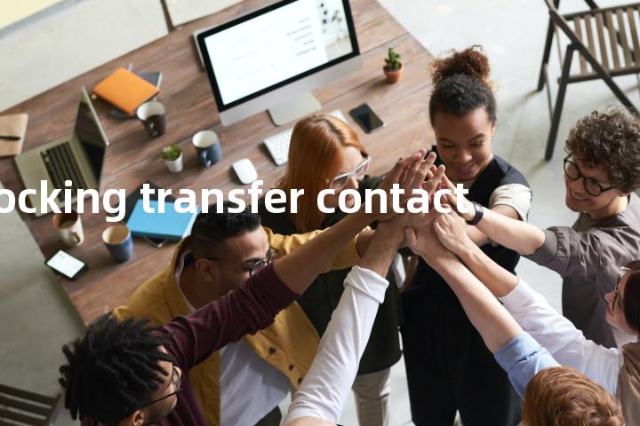 locking transfer contact单词图解，单词释义场景配图