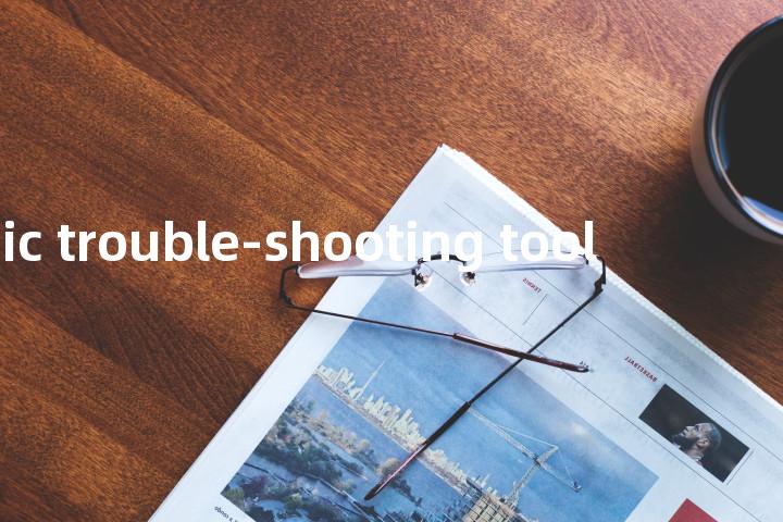 logic trouble-shooting tool单词图解，单词释义场景配图