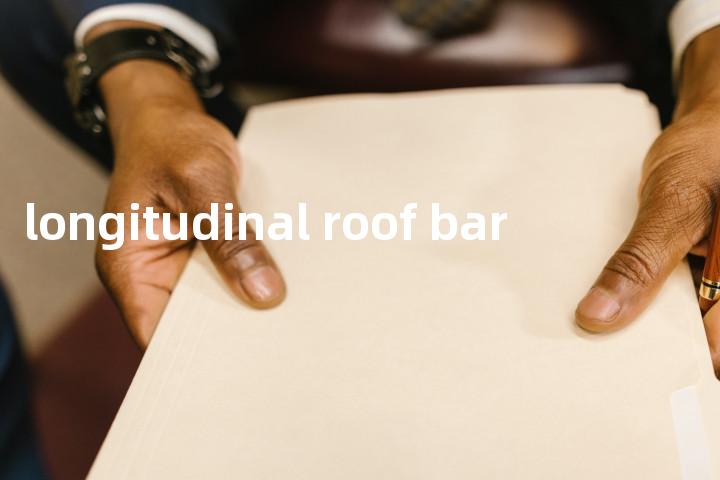 longitudinal roof bar单词图解，单词释义场景配图