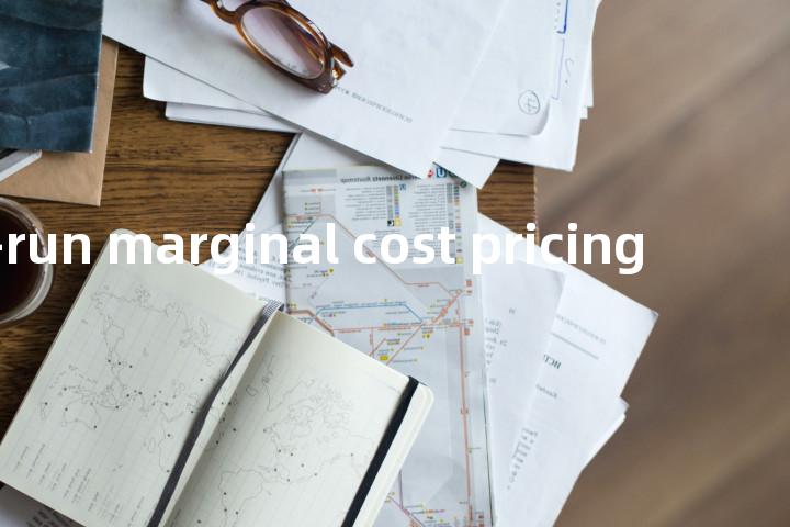 long-run marginal cost pricing单词图解，单词释义场景配图