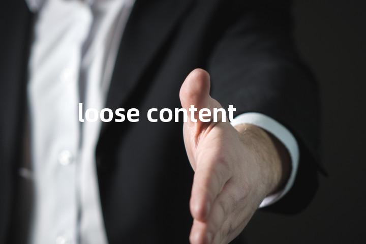 loose content单词图解，单词释义场景配图