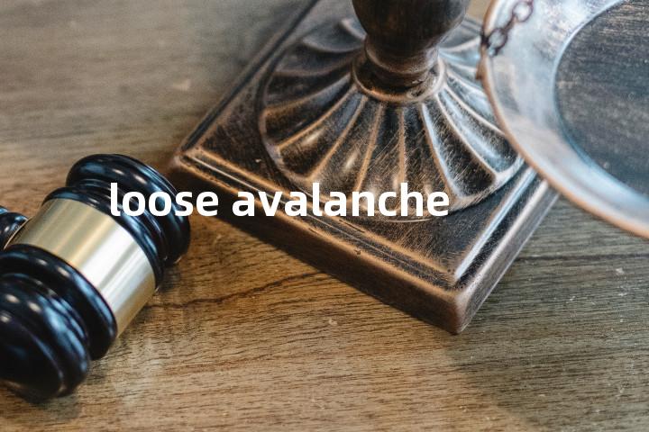 loose avalanche单词图解，单词释义场景配图