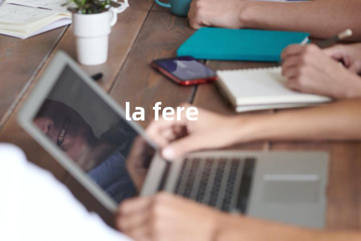 la fere单词图解，单词释义场景配图