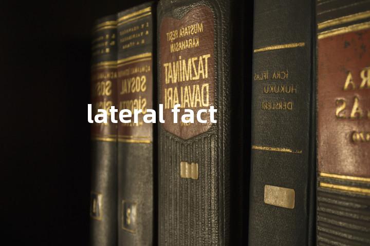 lateral fact单词图解，单词释义场景配图