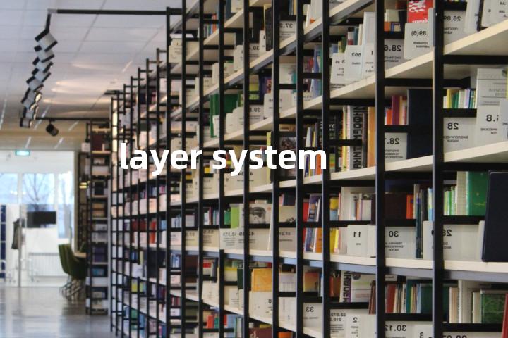 layer system单词图解，单词释义场景配图