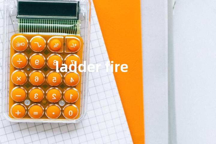 ladder fire单词图解，单词释义场景配图