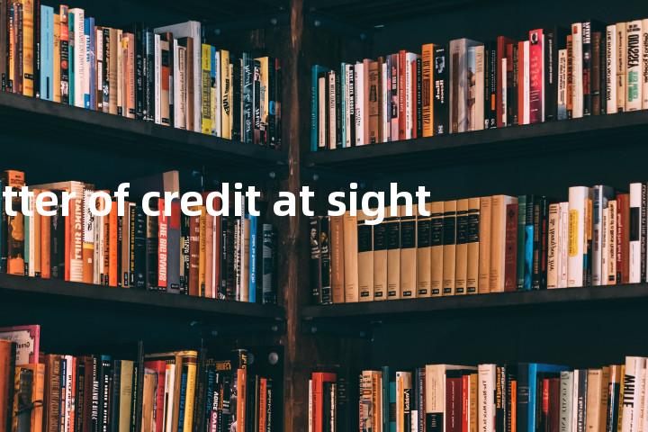 letter of credit at sight单词图解，单词释义场景配图