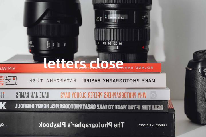 letters close单词图解，单词释义场景配图
