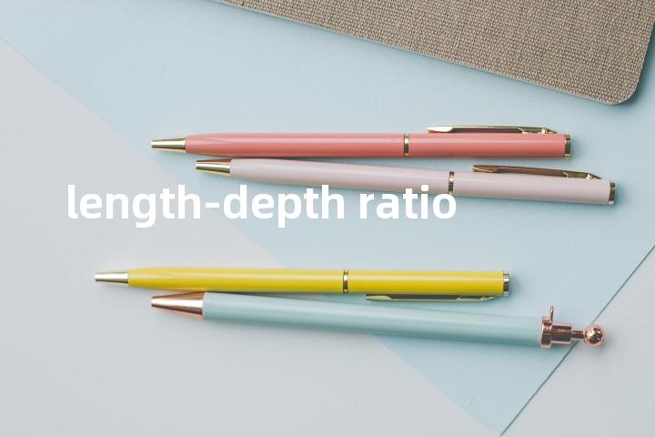 length-depth ratio单词图解，单词释义场景配图