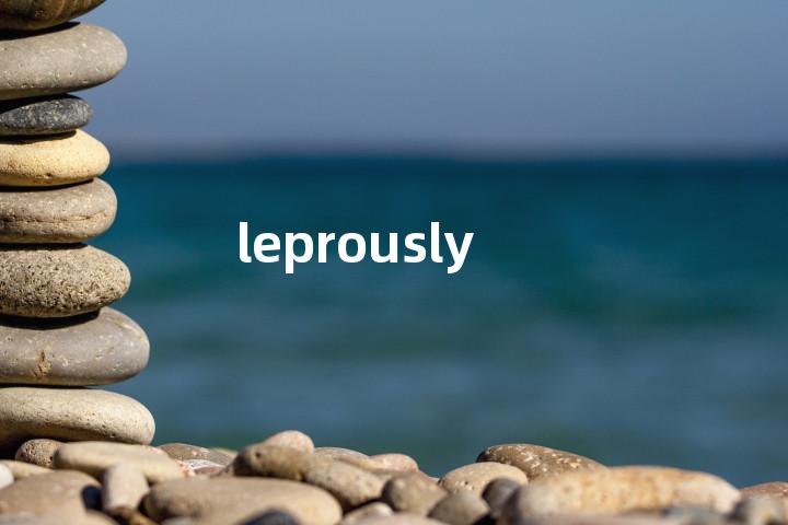 leprously单词图解，单词释义场景配图