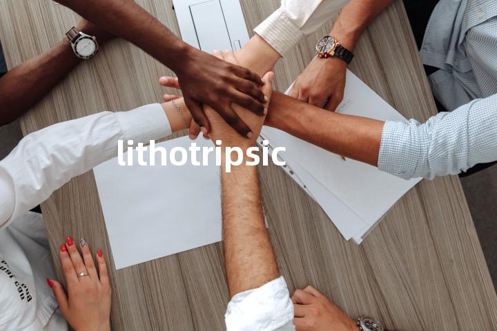 lithotripsic单词图解，单词释义场景配图