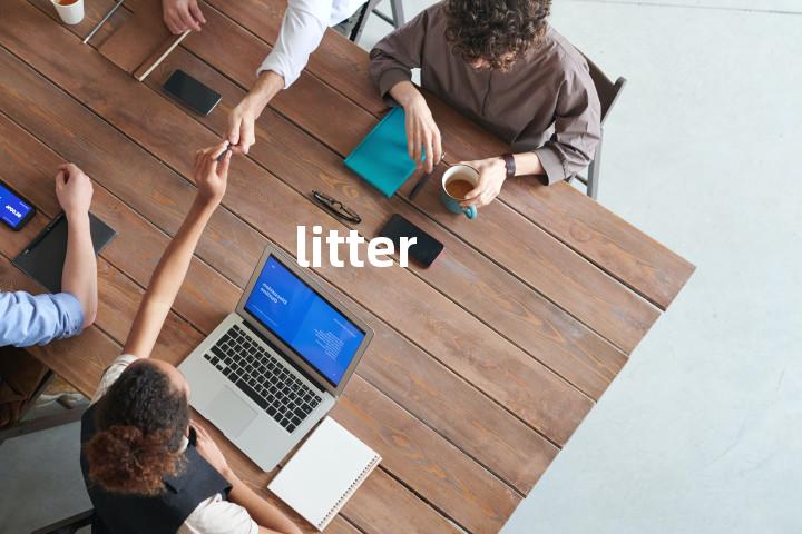 litter