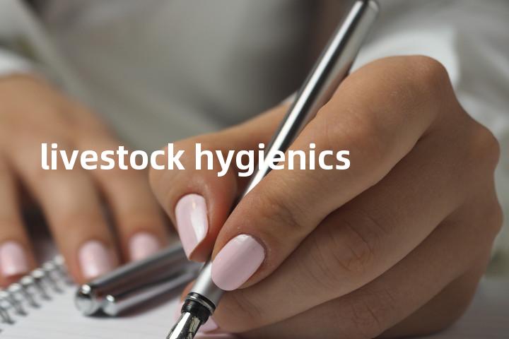 livestock hygienics单词图解，单词释义场景配图
