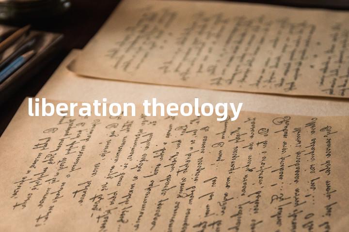 liberation theology单词图解，单词释义场景配图