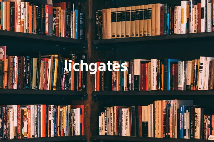 lichgates单词图解，单词释义场景配图