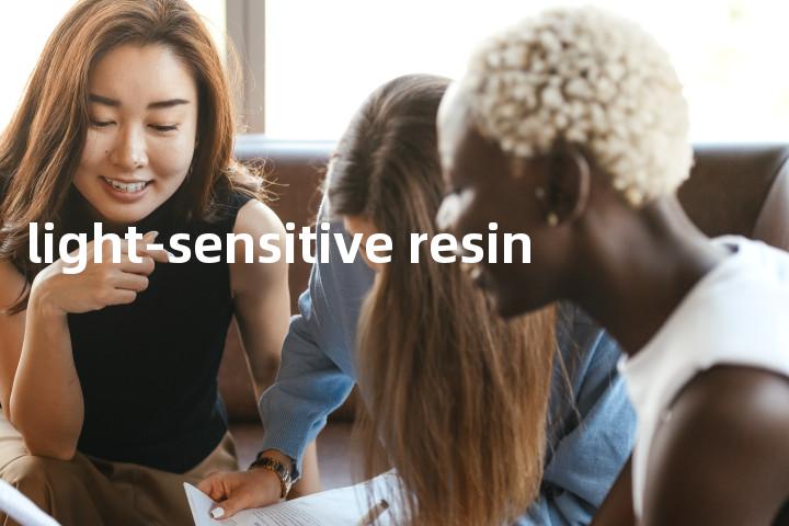 light-sensitive resin单词图解，单词释义场景配图