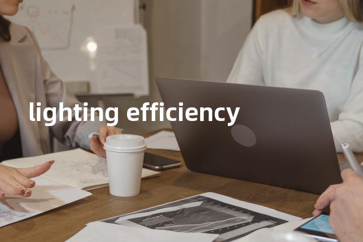 lighting efficiency单词图解，单词释义场景配图