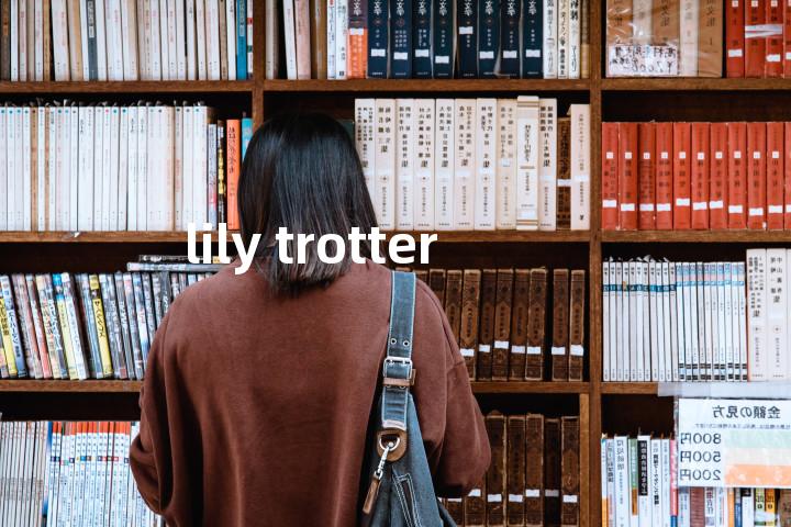 lily trotter单词图解，单词释义场景配图