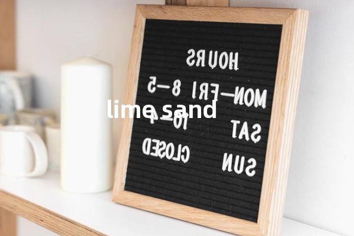 lime sand单词图解，单词释义场景配图