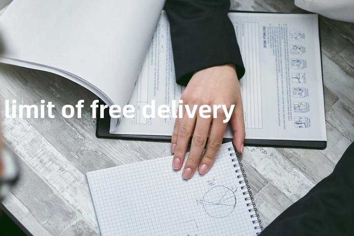 limit of free delivery单词图解，单词释义场景配图