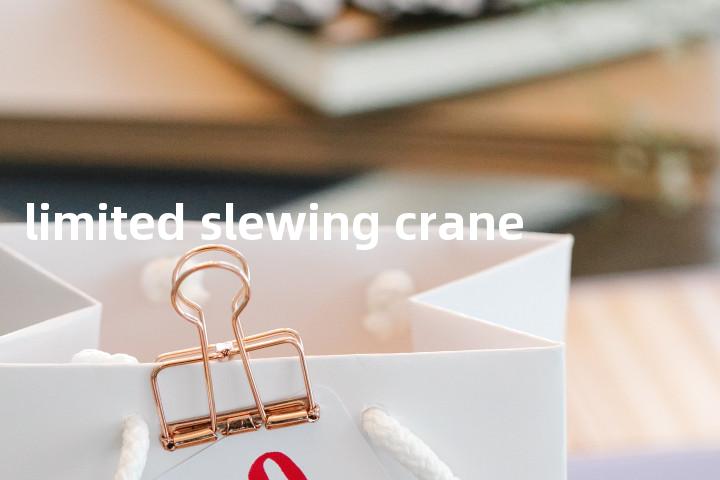 limited slewing crane单词图解，单词释义场景配图
