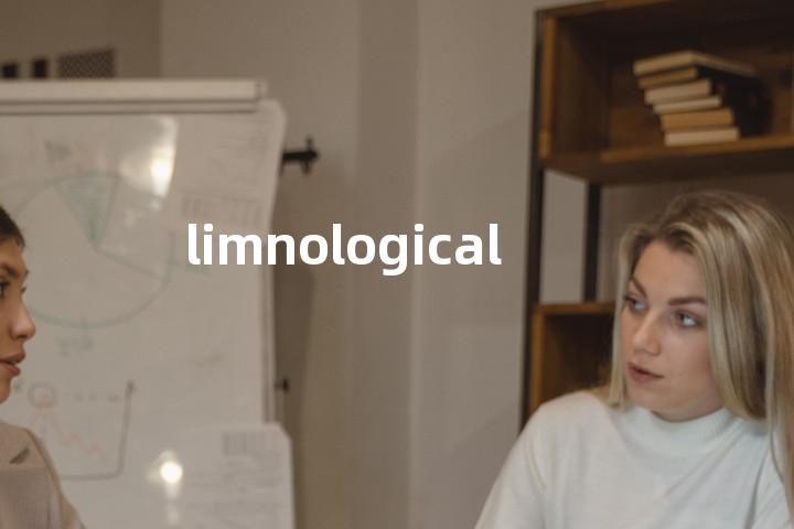 limnological单词图解，单词释义场景配图