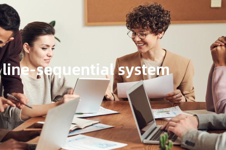 line-sequential system单词图解，单词释义场景配图