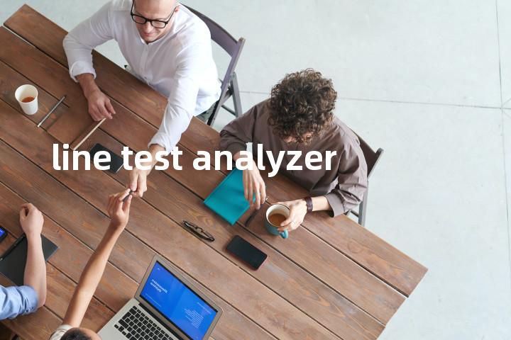line test analyzer单词图解，单词释义场景配图