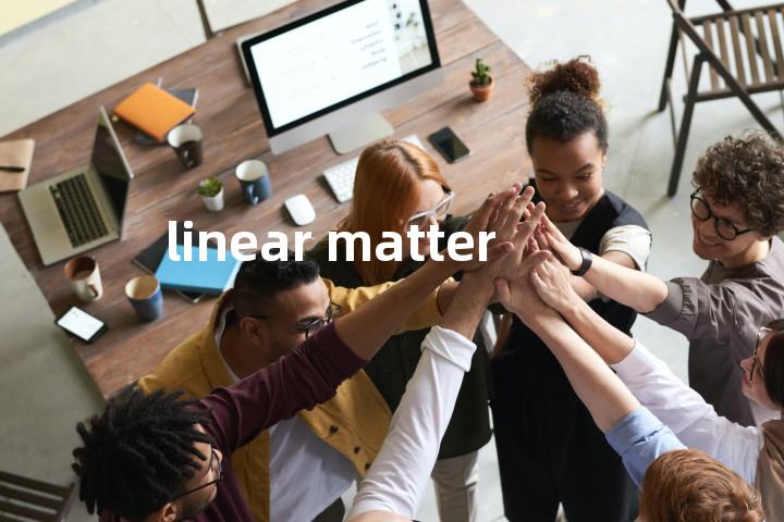 linear matter单词图解，单词释义场景配图