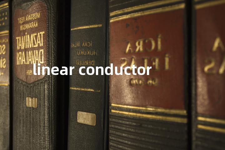 linear conductor单词图解，单词释义场景配图