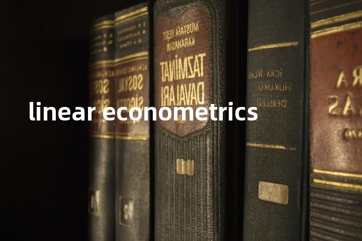 linear econometrics单词图解，单词释义场景配图